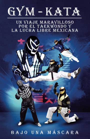 Un viaje maravilloso por el taekwondo y la lucha libre mexicana