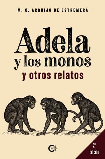Adela y los monos y otros relatos