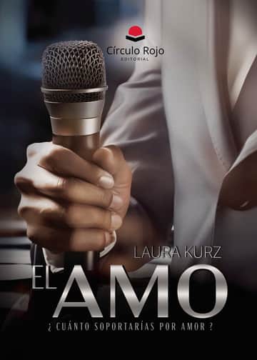 EL AMO: ¿Cuánto soportarías por amor?