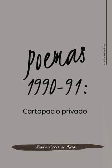Poemas 1990-91: Cartapacio privado
