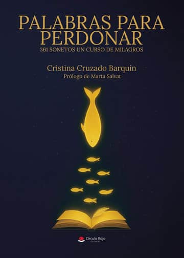 PALABRAS PARA PERDONAR. 361 Sonetos UCDM