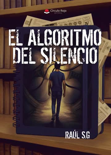EL ALGORITMO DEL SILENCIO