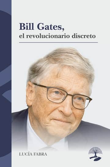 Bill Gates, el revolucionario discreto