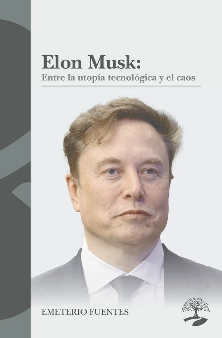 Elon Musk: Entre la utopía tecnológica y el caos