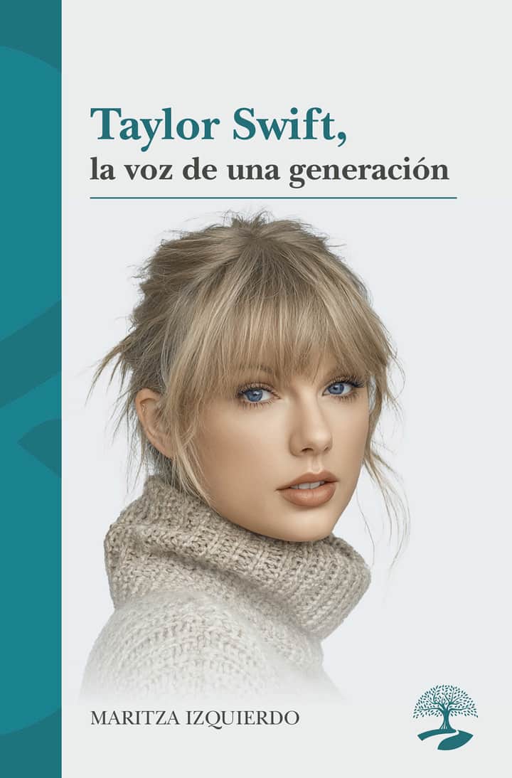 Taylor Swift, la voz de una generación