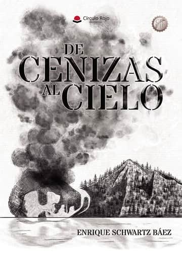 DE CENIZAS AL CIELO
