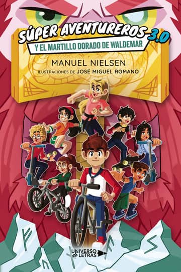 Súper aventureros 3.0 y el martillo dorado de Waldemar