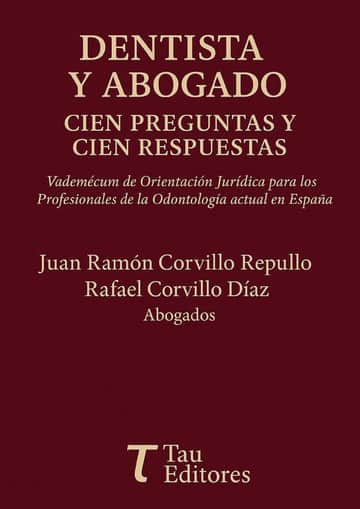 Dentista y Abogado Cien preguntas y Cien respuestas