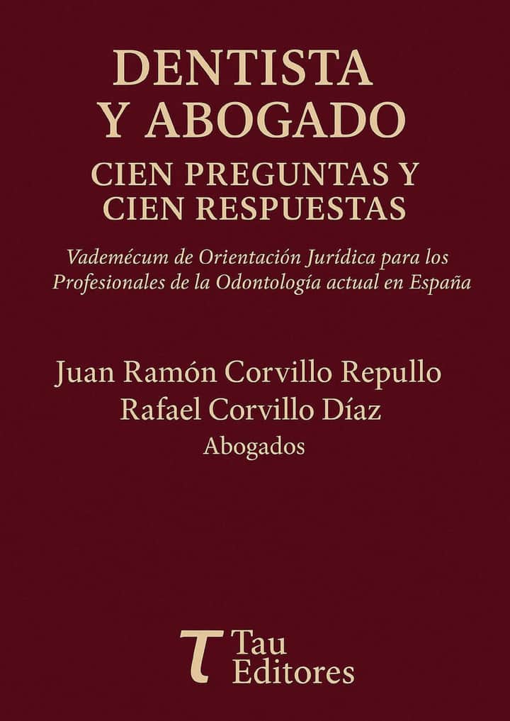 Dentista y Abogado Cien preguntas y Cien respuestas