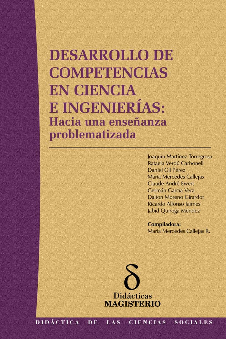 Desarrollo de competencias en ciencia e ingenierías: Hacia una enseñanza problematizada