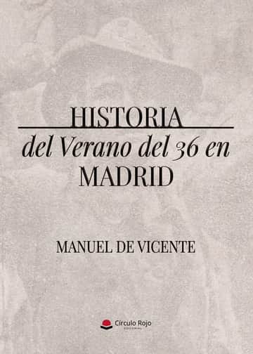 Historia del Verano del 36 en Madrid