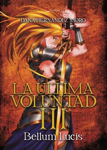 La Última Voluntad III: Bellum Lucis