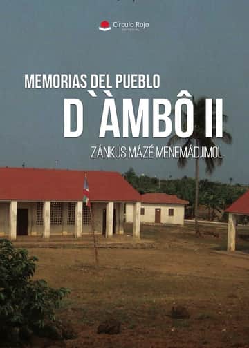 MEMORIAS DEL PUEBLO D`ÀMBÔ II