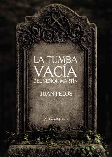 La tumba vacía del señor Martín