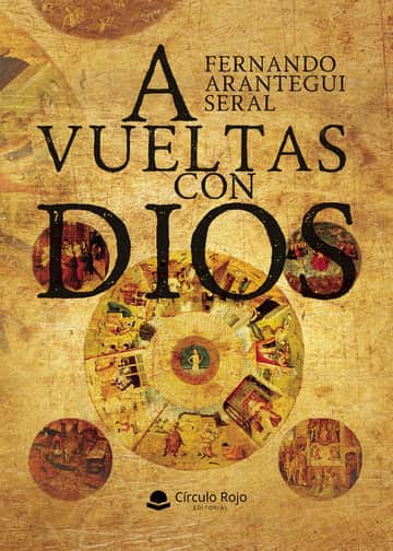 A vueltas con Dios