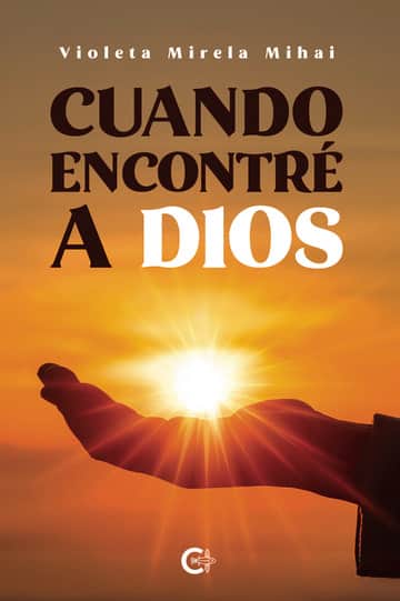 Cuando encontré a Dios