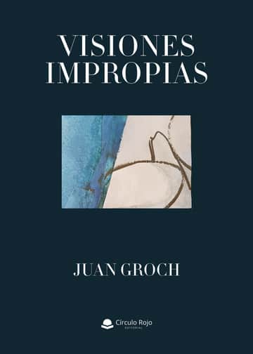 VISIONES IMPROPIAS