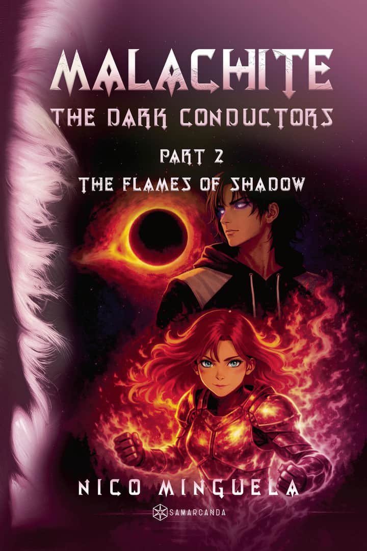 MALACHITE: The Dark Conductors Part 2: The Flames of Shadow