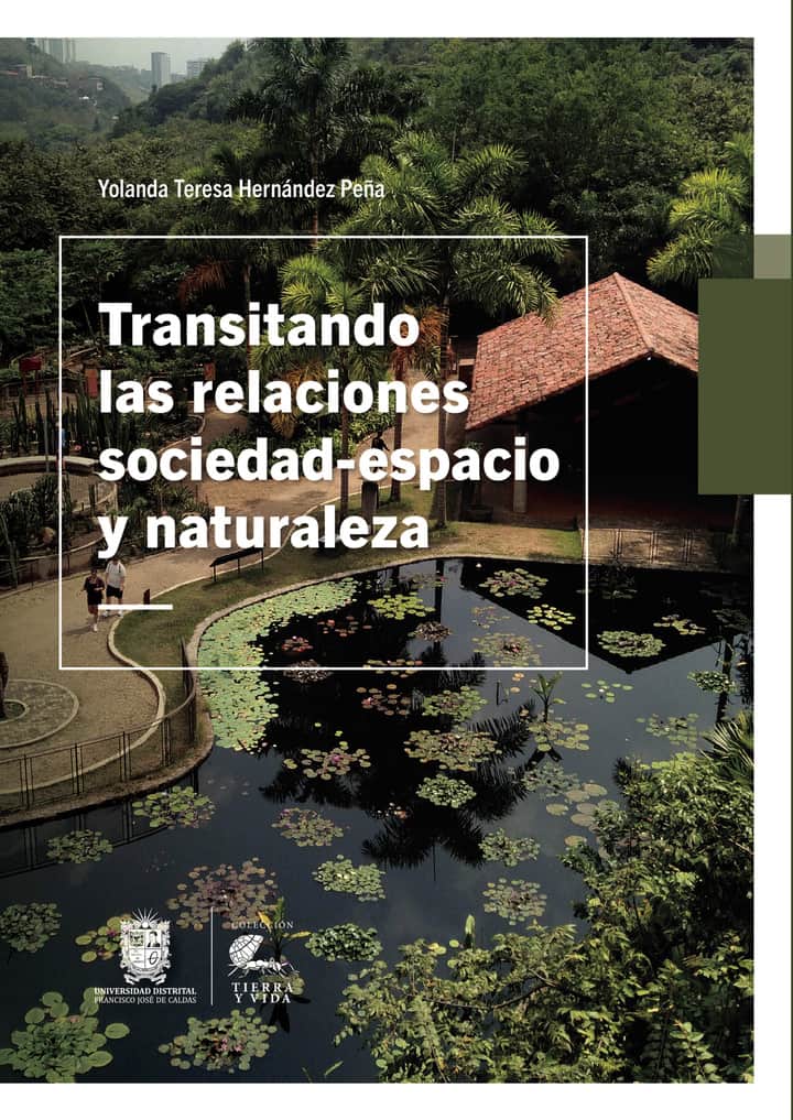 Transitando las relaciones sociedad-espacio y naturaleza
