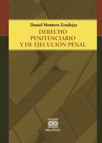Derecho penitenciario y de ejecución penal