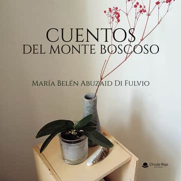 CUENTOS DEL MONTE BOSCOSO