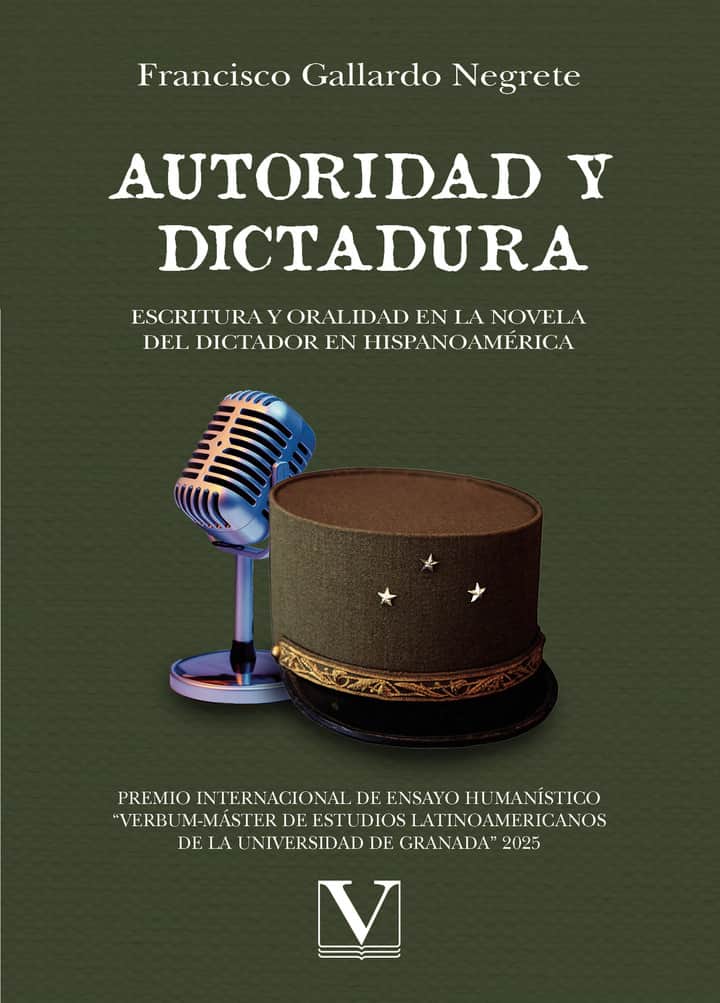 Autoridad y dictadura: escritura y oralidad en la novela del dictador en Hispanoamérica