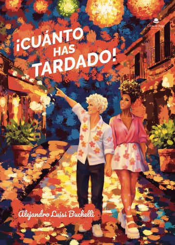 ¡CUÁNTO HAS TARDADO!