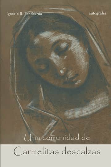 Una comunidad de carmelitas descalzas