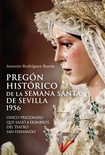 Pregón histórico de la Semana Santa de Sevilla 1956