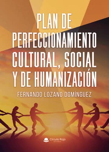 PLAN DE PERFECCIONAMIENTO CULTURAL, SOCIAL Y DE HUMANIZACIÓN