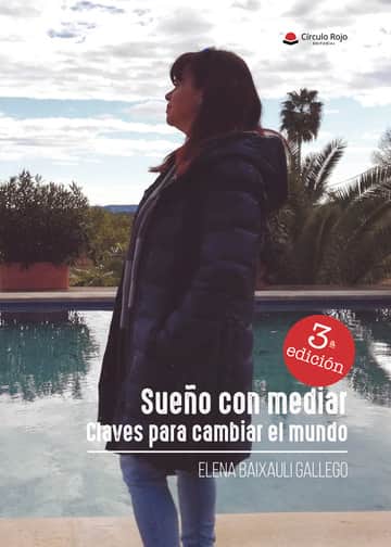 Sueño con mediar. Claves para cambiar el mundo