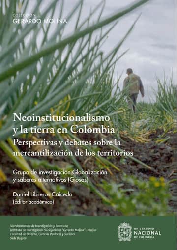 Neoinstitucionalismo y la tierra en Colombia