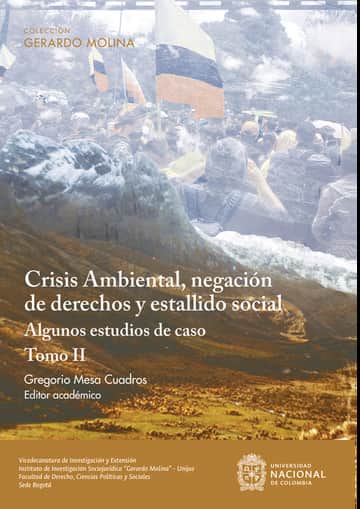 Crisis ambiental, negación de derechos y estallido social