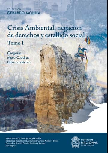 Crisis ambiental, negación de derechos y estallido social