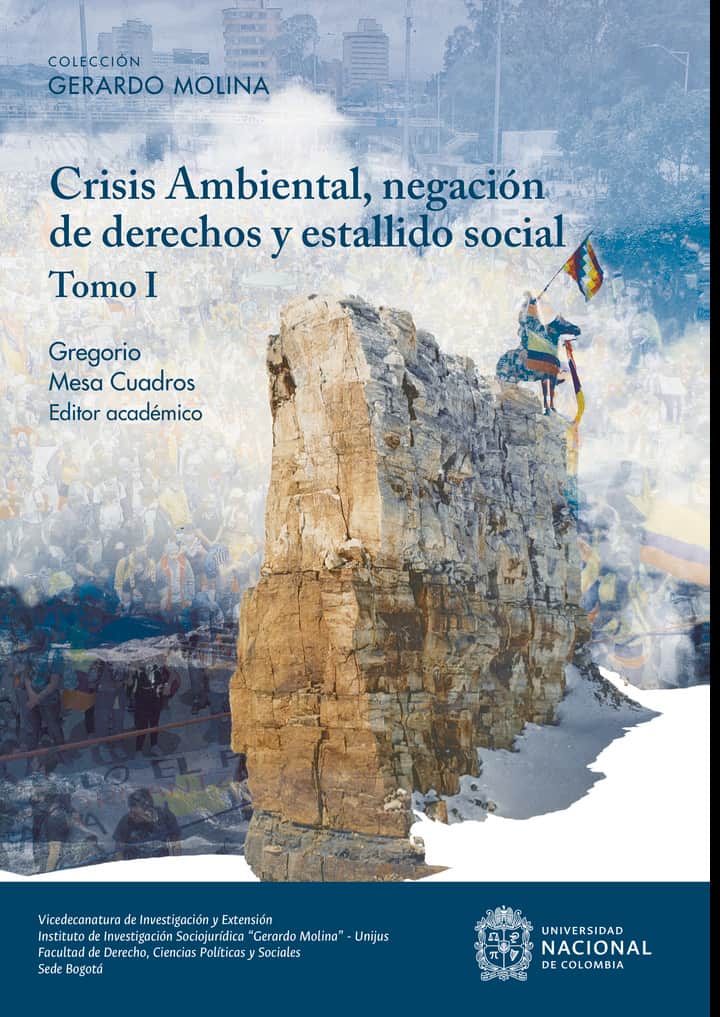 Crisis ambiental, negación de derechos y estallido social