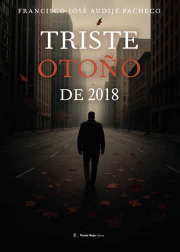 Triste Otoño de 2018