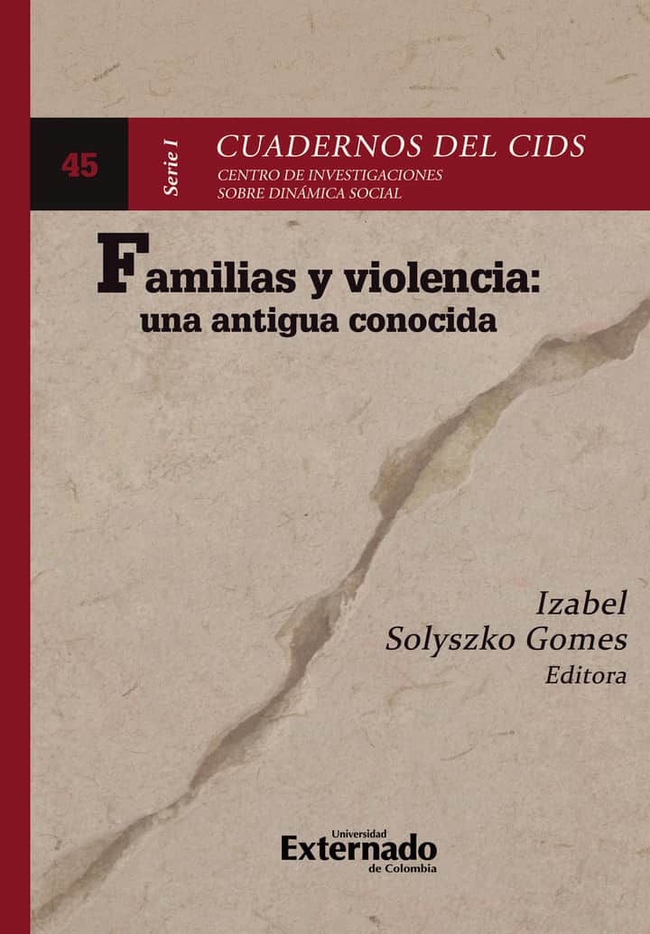 Familias y violencia: una antigua conocida