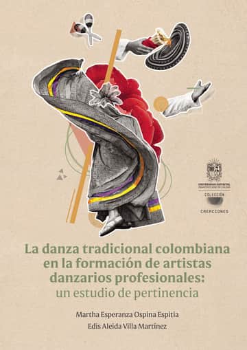 La danza tradicional colombiana en la formación de artistas danzarios profesionales: un estudio de pertinencia