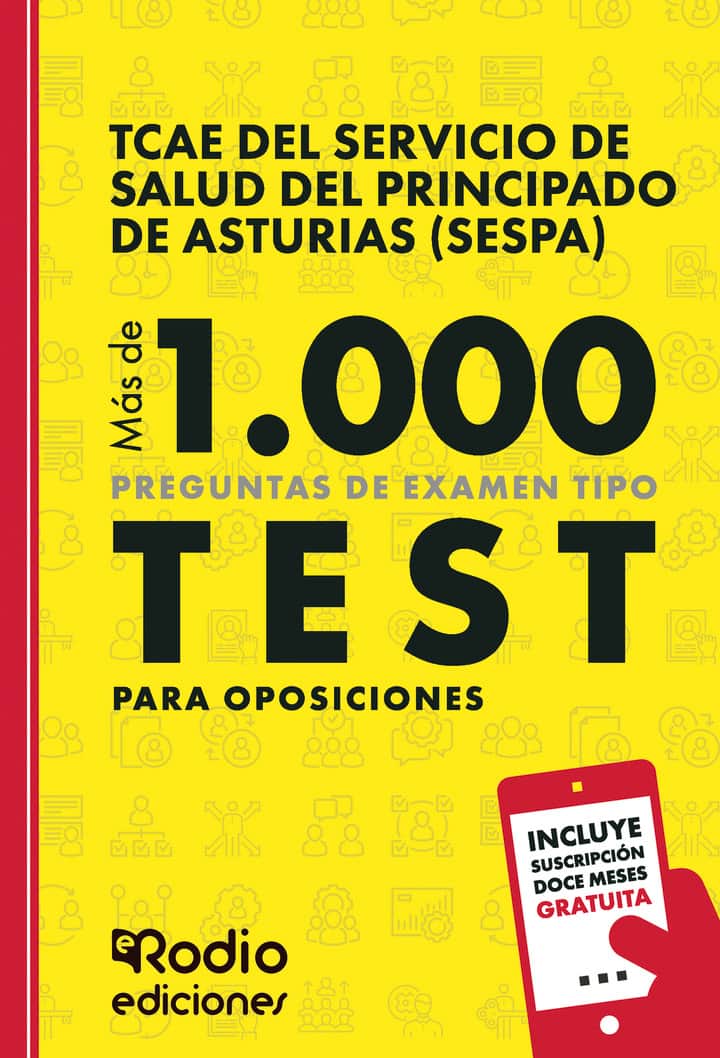 TCAE del Servicio de Salud del Principado de Asturias (SESPA). Más de 1.000 preguntas de examen tipo test para oposiciones