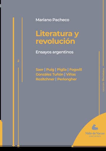 Literatura y revolución: Ensayos argentinos