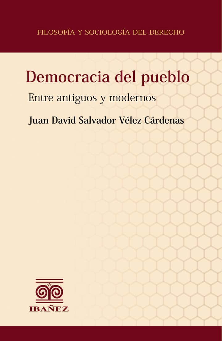 Democracia del pueblo: Entre antiguos y modernos