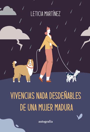VIVENCIAS NADA DESDEÑABLES DE UNA MUJER MADURA