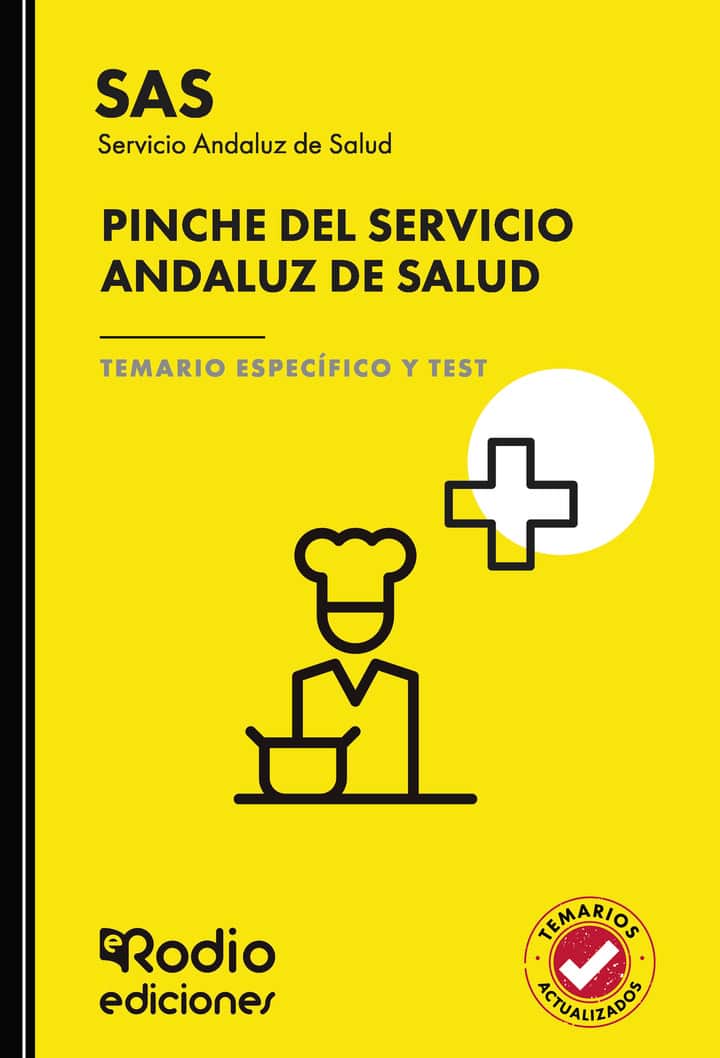 Pinche del Servicio Andaluz de Salud. Temario Específico y Test. SAS