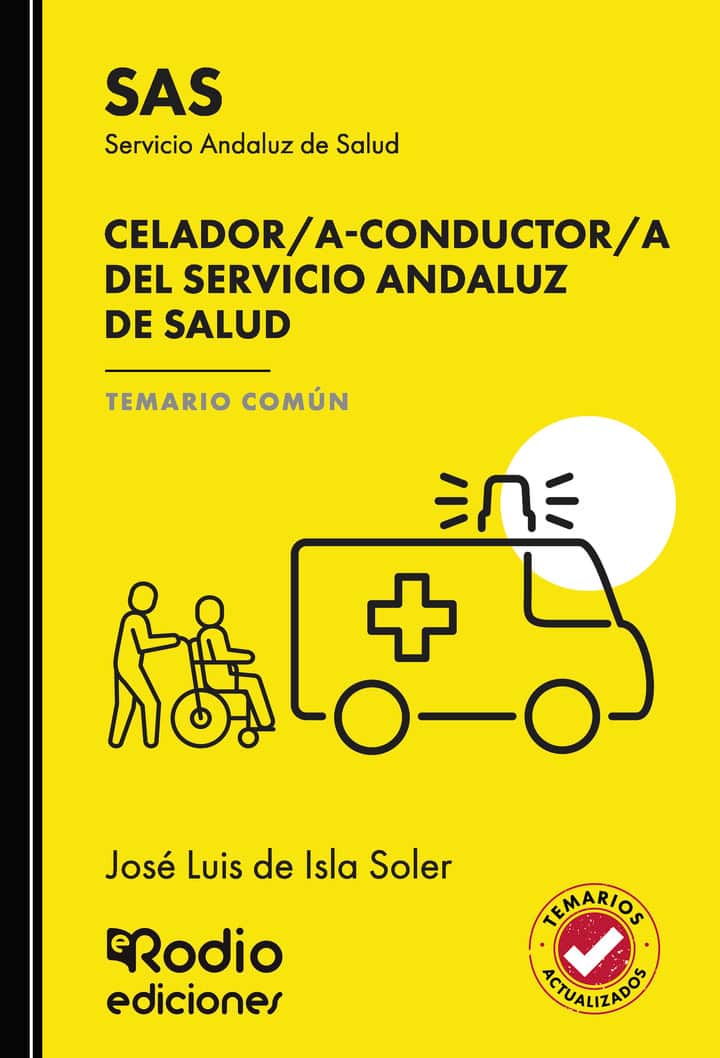 Celador/a-Conductor/a del Servicio Andaluz de Salud. Temario Común. SAS
