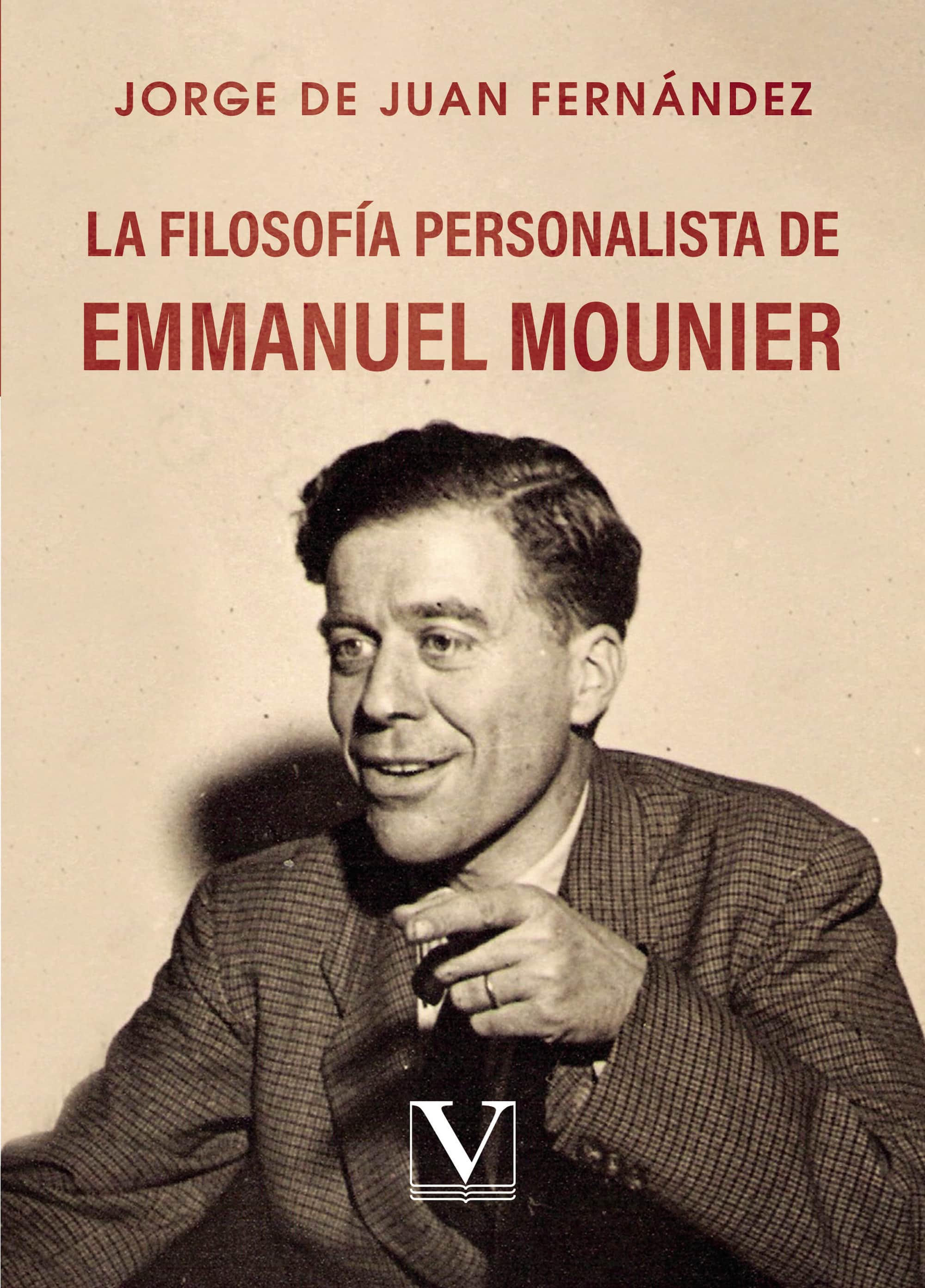 La filosofía personalista de Emmanuel Mounier