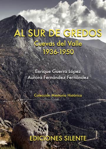 Al sur de Gredos. Cuevas del Valle 1936-1950