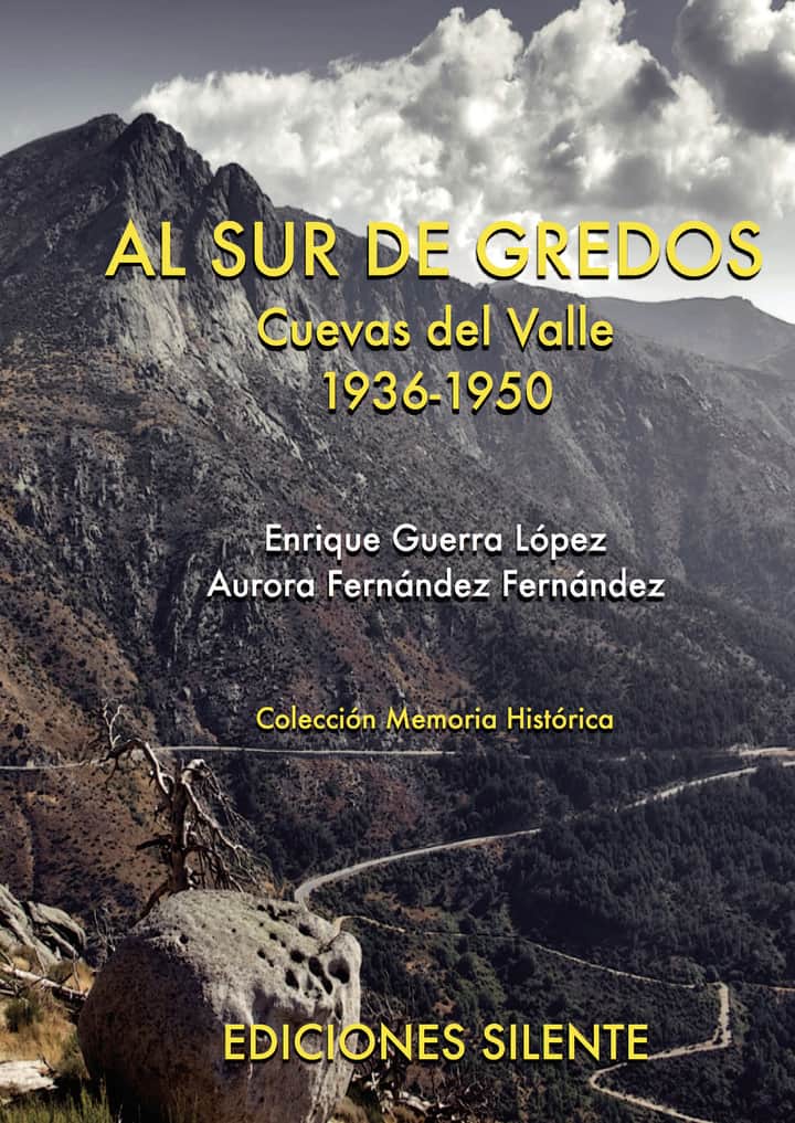 Al sur de Gredos. Cuevas del Valle 1936-1950