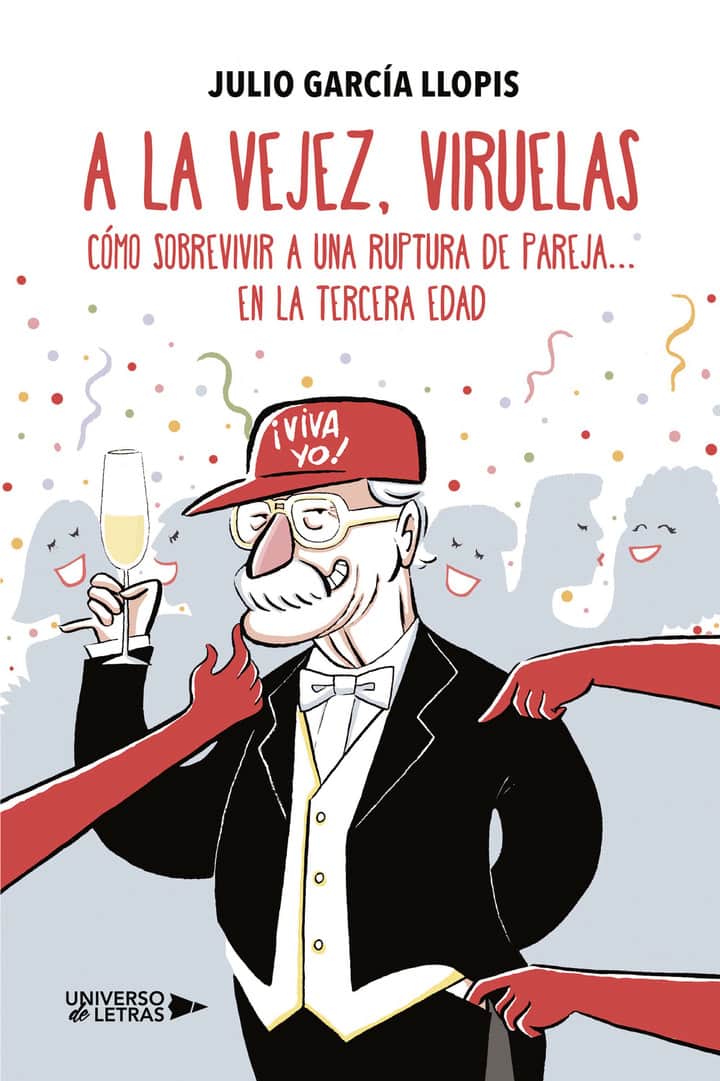 A la vejez, viruelas: Cómo sobrevivir a una ruptura de pareja... en la tercera edad