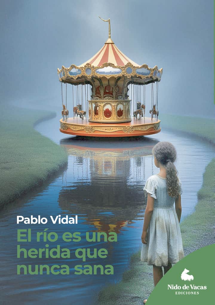 El río es una herida que nunca sana