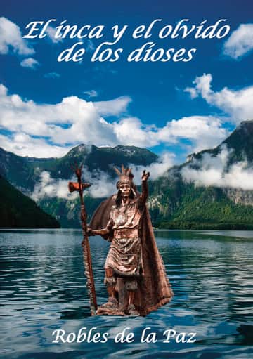 El inca y el olvido de los dioses